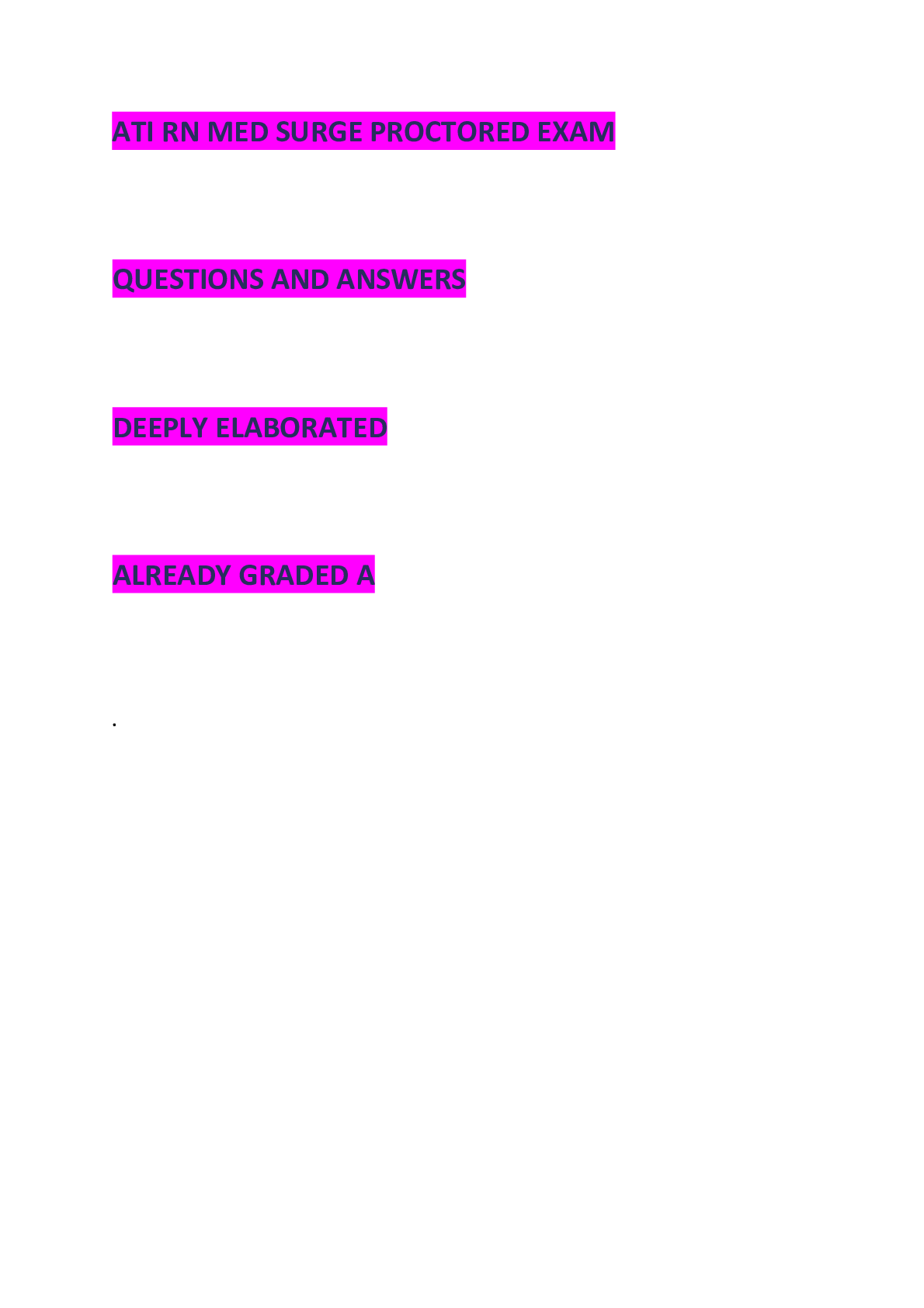 Preview image for ATI RN MED SURGE PROCTORED EXAM (Questions and answers, With Elaborations)